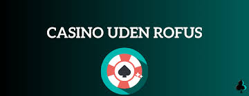 Bedste Casinoer Uden MitID En Guide til Sikkert Spil