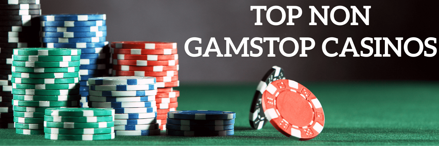 Exploring Casinos That Aren't on GamStop
