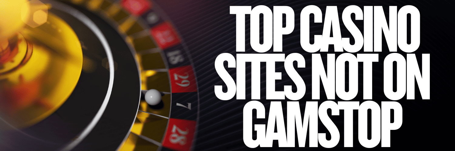 Top Respected Casinos Not on GamStop Top Respected Casinos Not on GamStop