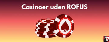 Danske Casino Sider Uden ROFUS En Guide til Nordens Bedste Spiloplevelser